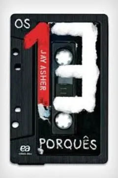 Livro Os 13 Porquês - Resumo, Resenha, PDF, etc.