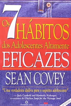 Livro Os 7 Hábitos dos Adolescentes Altamente Eficazes - Resumo, Resenha, PDF, etc.