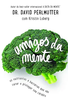 Livro Os Amigos da Mente - Resumo, Resenha, PDF, etc.