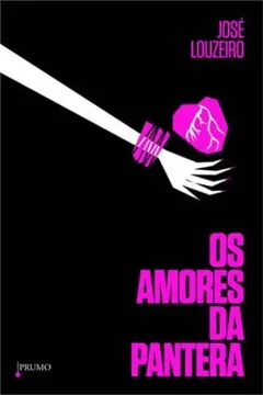 Capa do livro Os Amores Da Pantera