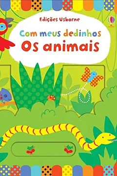 Livro Os Animais. Com Meus Dedinhos - Resumo, Resenha, PDF, etc.
