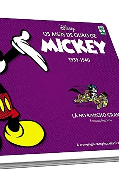 Capa do livro Os Anos de Ouro de Mickey. Lá no Rancho Grande
