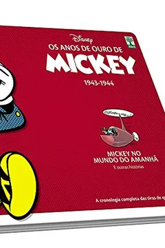Livro Os Anos de Ouro de Mickey. Mickey no Mundo do Amanhã - Resumo, Resenha, PDF, etc.