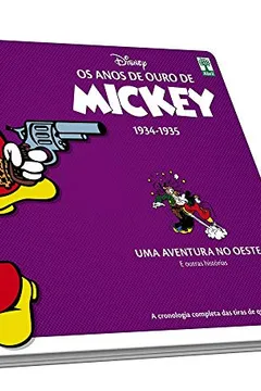 Livro Os Anos de Ouro de Mickey. Uma Aventura no Oeste - Resumo, Resenha, PDF, etc.
