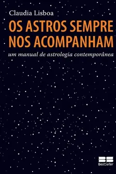 Livro Os Astros Sempre nos Acompanham - Resumo, Resenha, PDF, etc.