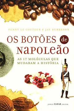 Livro Os Botões De Napoleão - Resumo, Resenha, PDF, etc.