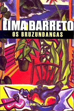Livro Os Bruzundangas - Coleção L&PM Pocket - Resumo, Resenha, PDF, etc.