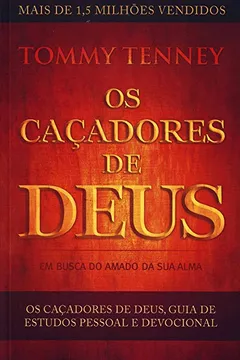 Livro Os Cacadores De Deus - Resumo, Resenha, PDF, etc.