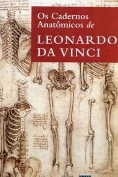 Livro Os Cadernos Anatômicos De Leonardo Da Vinci - Resumo, Resenha, PDF, etc.