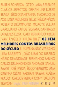 Livro Os Cem Melhores Contos Brasileiros Do Século - Resumo, Resenha, PDF, etc.