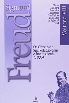 Livro Os Chistes E A Sua Relação Com O Inconsciente - Resumo, Resenha, PDF, etc.