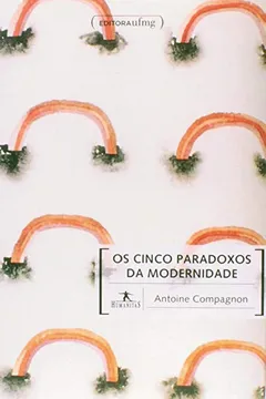 Livro Os Cinco Paradoxos da Modernidade - Resumo, Resenha, PDF, etc.