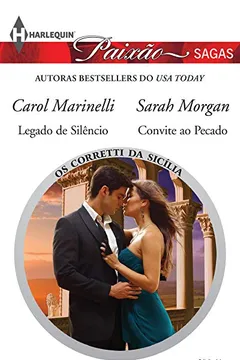 Livro Os Corretti Da Sicília 1 De 4 - Coleção Harlequin Paixão Sagas. Número 14 - Resumo, Resenha, PDF, etc.