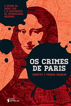 Livro Os Crimes de Paris - Resumo, Resenha, PDF, etc.