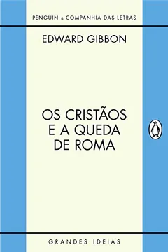 Livro Os Cristãos e A Queda de Roma - Resumo, Resenha, PDF, etc.
