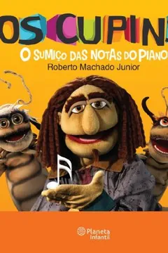 Livro Os Cupins. O Sumiço das Notas do Piano - Resumo, Resenha, PDF, etc.