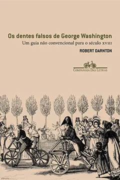 Capa do livro Os Dentes Falsos de George Washington