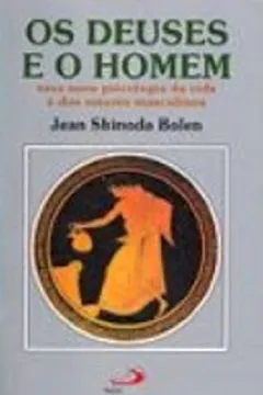 Livro Os Deuses E O Homem - Resumo, Resenha, PDF, etc.