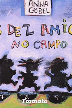 Livro Os Dez Amigos no Campo - Conforme Nova Ortografia - Resumo, Resenha, PDF, etc.
