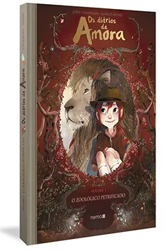 Livro Os Diários de Amora. O Zoológico Petrificado - Volume 1 - Resumo, Resenha, PDF, etc.