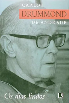 Livro Os Dias Lindos - Resumo, Resenha, PDF, etc.