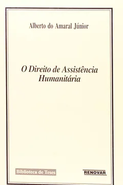 Livro Os Direito de Assistência Humanitária - Resumo, Resenha, PDF, etc.