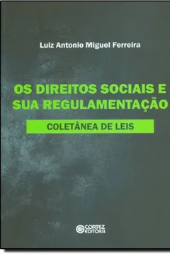 Livro Os Direitos Sociais E Sua RegulamentAção - Resumo, Resenha, PDF, etc.
