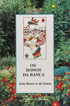 Livro Os Donos Da Banca - Resumo, Resenha, PDF, etc.