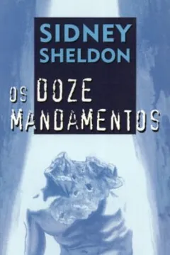 Livro Os Doze Mandamentos - Resumo, Resenha, PDF, etc.