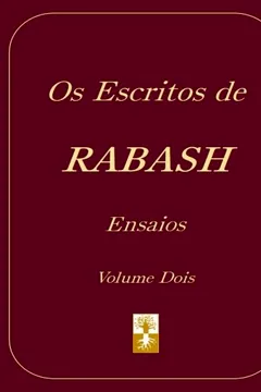 Livro OS Escritos de Rabash - Ensaios: Volume 2 - Resumo, Resenha, PDF, etc.