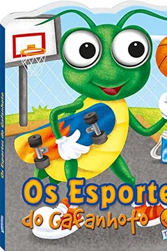 Livro Os Esportes do Gafanhoto - Coleção Olhinhos Esbugalhados - Resumo, Resenha, PDF, etc.