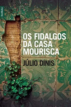 Capa do livro Os Fidalgos da Casa Mourisca
