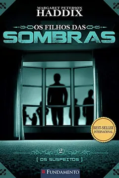 Livro Os Filhos da Sombra 2. Os Suspeitos - Resumo, Resenha, PDF, etc.