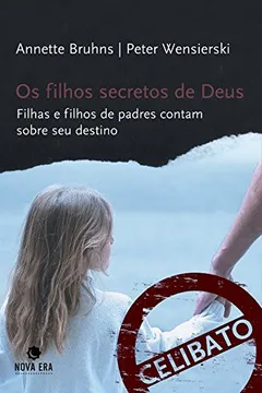 Livro Os Filhos Secretos de Deus - Resumo, Resenha, PDF, etc.