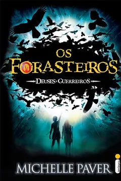 Livro Os Forasteiros - Volume 1. Coleção Série Deuses E Guerreiros - Resumo, Resenha, PDF, etc.