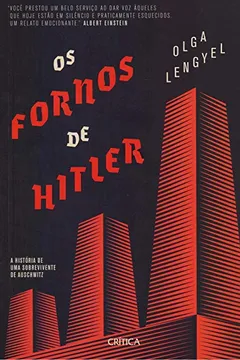 Livro Os fornos de Hitler: A história de uma sobrevivente de Auschwitz - Resumo, Resenha, PDF, etc.