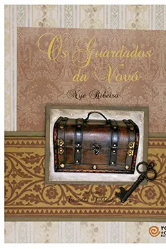 Livro Os Guardados da Vovó - Resumo, Resenha, PDF, etc.