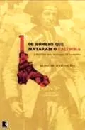 Livro Os Homens que Mataram o Facínora - Resumo, Resenha, PDF, etc.