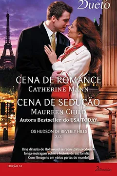 Livro Os Hudson de Beverly Hills 3 de 3 - Coleção Harlequin Desejo Dueto. Edição 53 - Resumo, Resenha, PDF, etc.