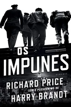 Livro Os Impunes - Resumo, Resenha, PDF, etc.