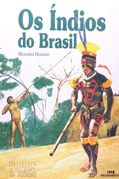 Livro Os Índios Do Brasil - Resumo, Resenha, PDF, etc.