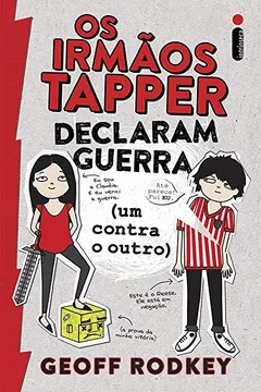 Livro Os Irmãos Tapper Declaram Guerra (um Contra o Outro) - Volume 1. Série Os Irmãos Tapper - Resumo, Resenha, PDF, etc.