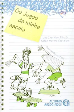 Livro Os Jogos de Minha Escola - Resumo, Resenha, PDF, etc.