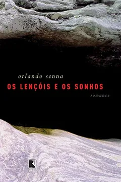 Livro Os Lençóis e os Sonhos - Resumo, Resenha, PDF, etc.