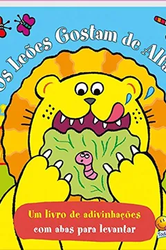 Livro Os Leões Gostam de Alface? - Coleção Abas Para Levantar - Resumo, Resenha, PDF, etc.