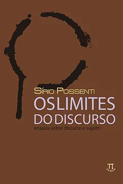 Livro Os Limites do Discurso. Ensaios Sobre Discurso e Sujeito - Resumo, Resenha, PDF, etc.