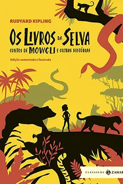 Livro Os Livros da Selva. Contos de Mowgli e Outras Histórias - Resumo, Resenha, PDF, etc.