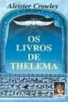 Livro Os Livros De Thelema - Resumo, Resenha, PDF, etc.