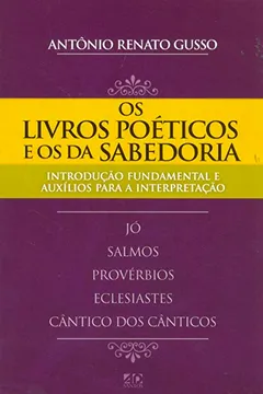 Livro Os Livros Poéticos e os da Sabedoria - Resumo, Resenha, PDF, etc.