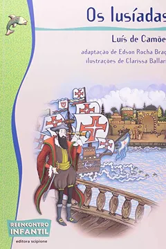 Livro Os Lusíadas - Coleção Reencontro Infantil - Resumo, Resenha, PDF, etc.